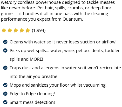 SAVE $40 May 28th thru JULY 4th, 2026!!! Wet Dry Vac Mop, QuantumW, No Cord, Self Cleaning, Multi Surface